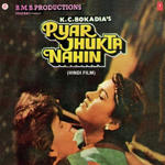 Pyar Jhukta Nahin (1985) Mp3 Songs